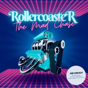 Rollercoaster的专辑The mad chase