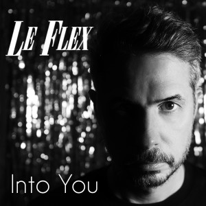 Le Flex的專輯Into You