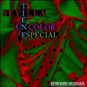 收聽José María Nieto的SEVILLA TIENE UN COLOR ESPECIAL (SPANISH GUITAR)歌詞歌曲