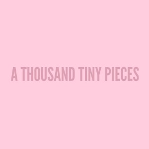 A Thousand Tiny Pieces (Revisited) (Single)
