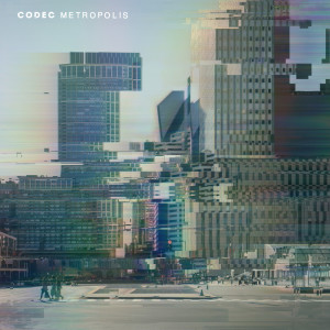 Codec的专辑Metrópolis
