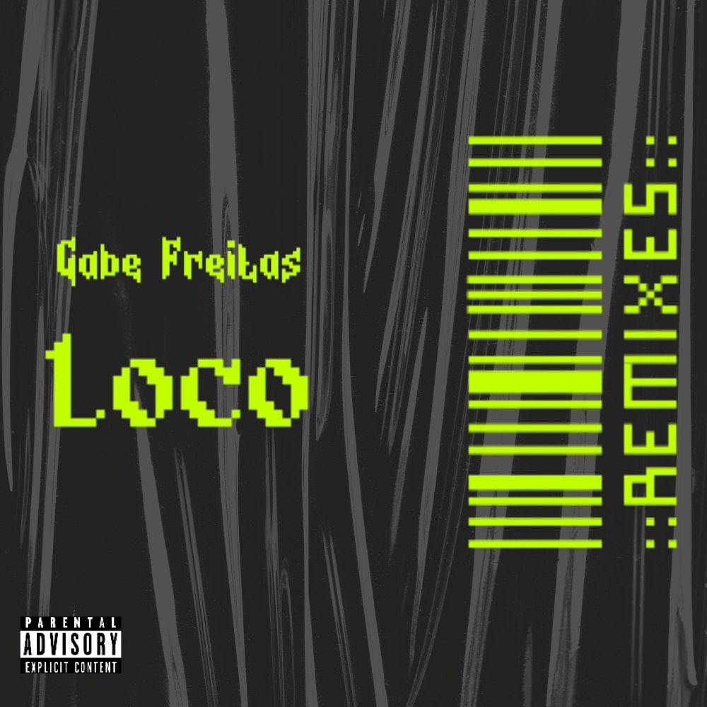 Loco (GREEN REMIX) (GREEN REMIX|Explicit)