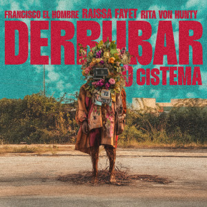 ดาวน์โหลดและฟังเพลง Derrubar o Cistema พร้อมเนื้อเพลงจาก Raissa Fayet
