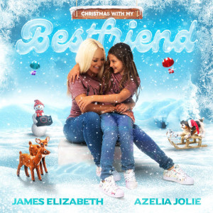 ดาวน์โหลดและฟังเพลง Christmas with My Best Friend พร้อมเนื้อเพลงจาก Azelia Jolie