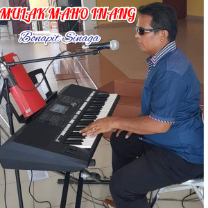 Album Mulak Maho Inang oleh Bonapit Sinaga