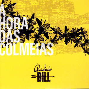 Quinta Do Bill的專輯A Hora Das Colmeias