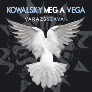 Listen to Nekem Elég song with lyrics from Kowalsky Meg A Vega