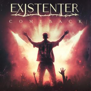 收听Existentia的Comeback歌词歌曲