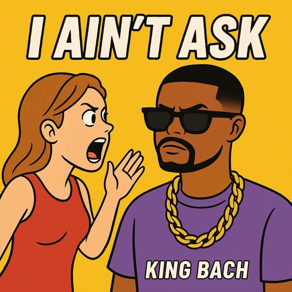I Aint Ask (Explicit)