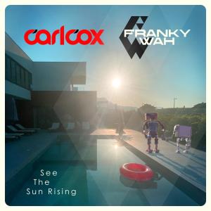 ดาวน์โหลดและฟังเพลง See the Sun Rising (Extended Mix) พร้อมเนื้อเพลงจาก Carl Cox