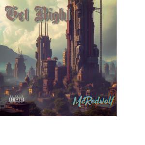 อัลบัม Get Right (Explicit) ศิลปิน MC Redwolf
