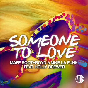 อัลบัม Someone To Love ศิลปิน Maff Boothroyd