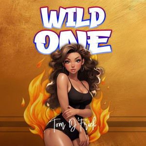 Album Wild One from Tom D'Frick