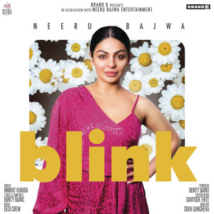 ดาวน์โหลดและฟังเพลง Blink พร้อมเนื้อเพลงจาก Nimrat Khaira