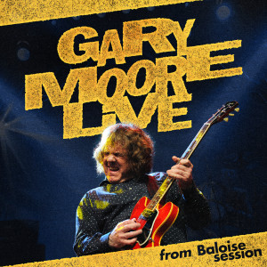 Gary Moore的專輯Since I Met You Baby (Live From Baloise Session)