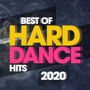 Album Best Of Hard Dance Hits 2020 from Various Artists