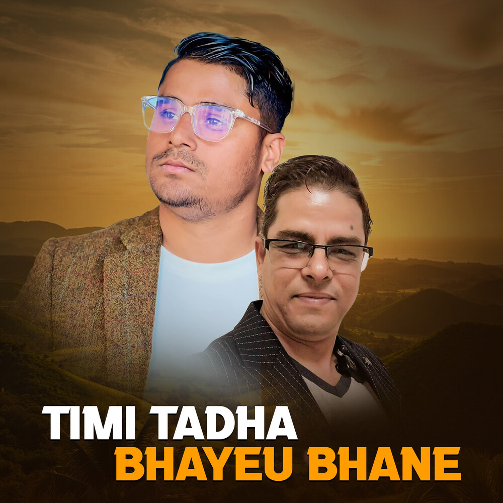 Timi Tadha Bhayau Bhane