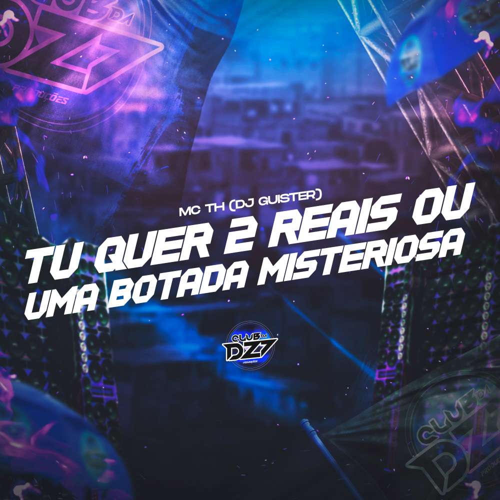 TU QUER 2 REAIS OU UMA BOTADA MISTERIOSA (Explicit)