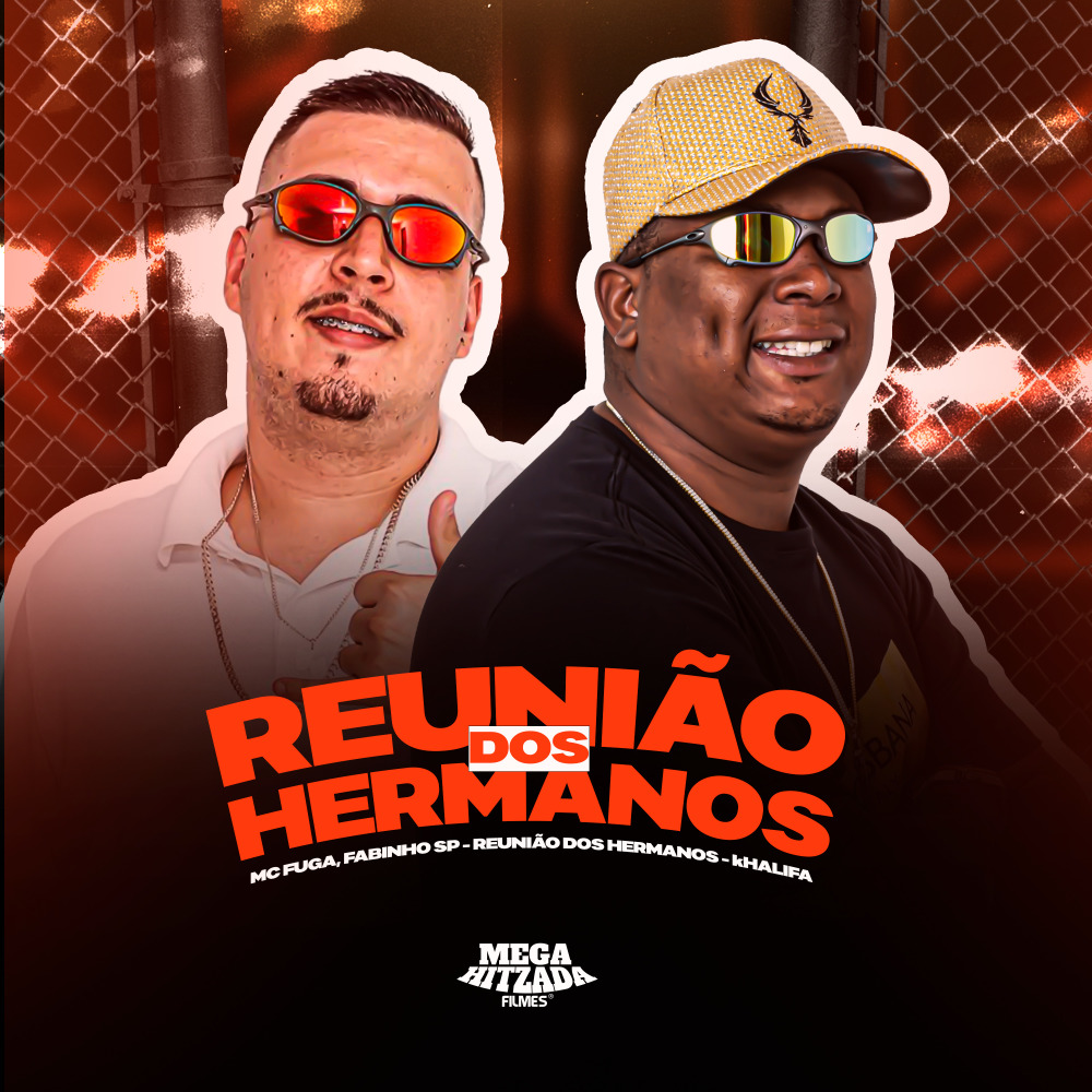 Reunião dos Hermanos (Explicit)