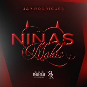 Jay Rodriguez的專輯NIÑAS MALAS