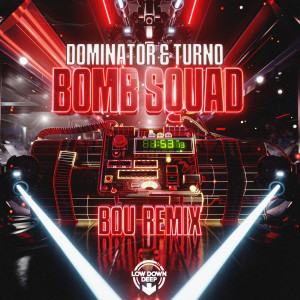 Turno的專輯Bomb Squad (Bou Remix)