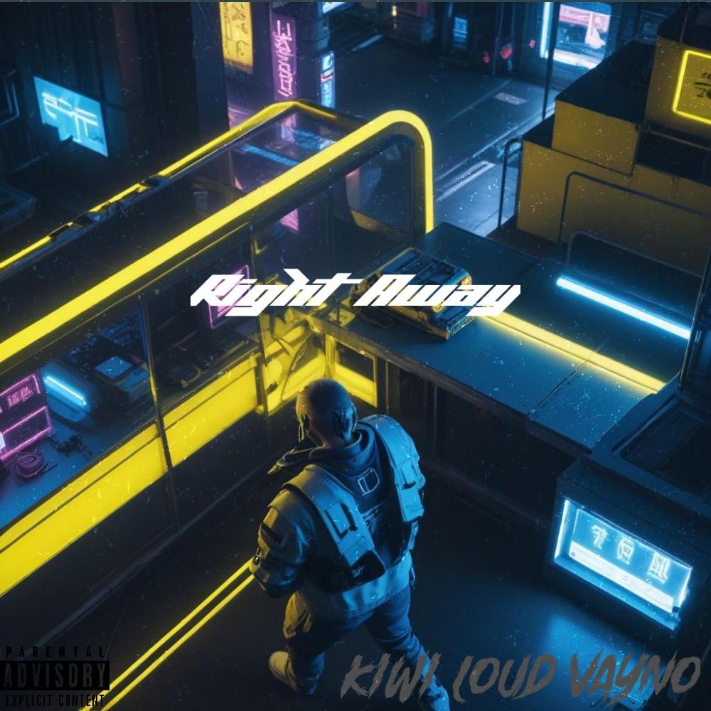 Right Away (feat. Vayno) (Explicit)