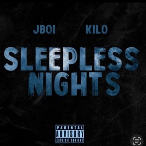 ดาวน์โหลดและฟังเพลง Sleepless Nights (feat. Ki Lo) (Explicit) พร้อมเนื้อเพลงจาก JBoi