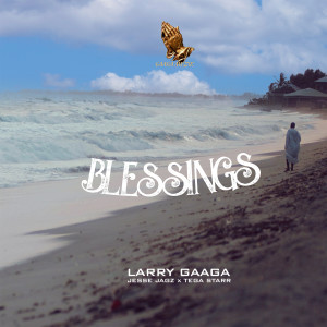 收聽Larry Gaaga的Blessings歌詞歌曲