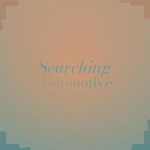 ดาวน์โหลดและฟังเพลง Searching Automotive พร้อมเนื้อเพลงจาก Chava Mudy