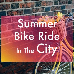 Album Summer Bike Ride In The City from 