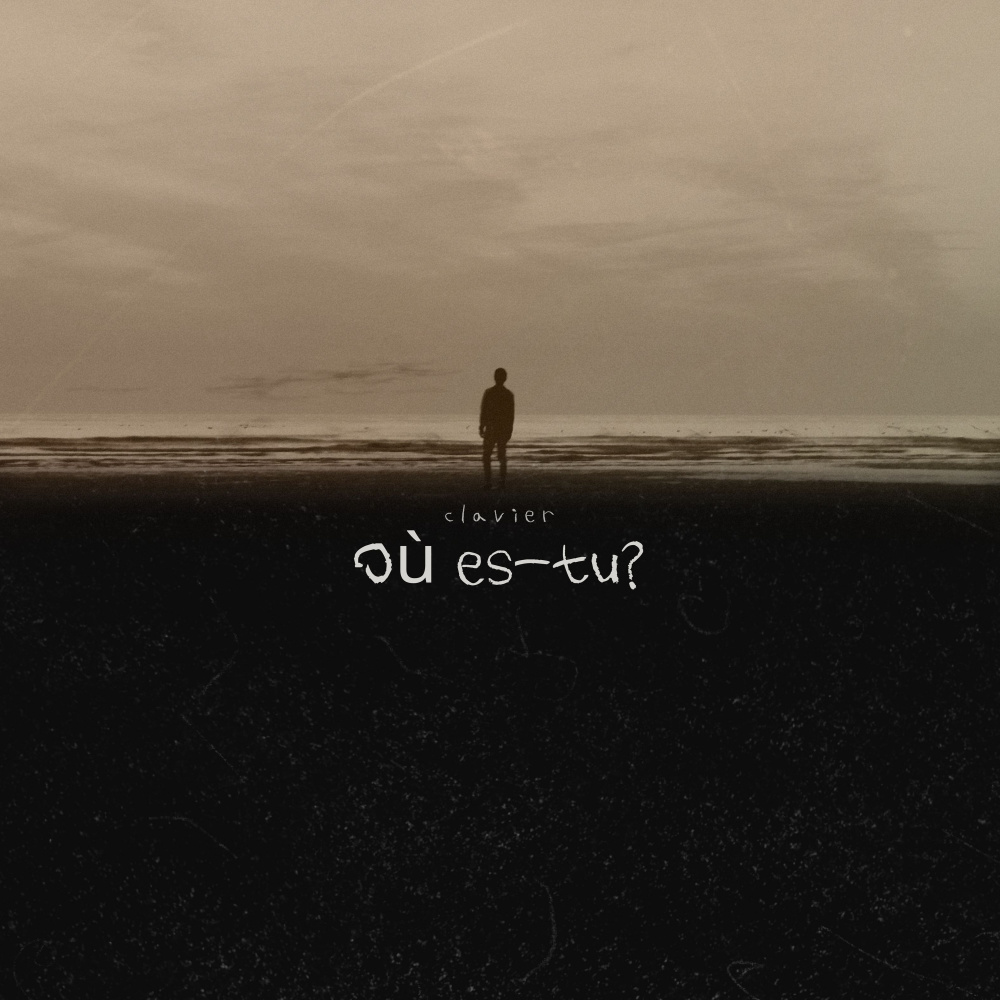 Où es-tu?