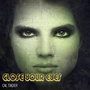 Cal Tjader的專輯Close Your Eyes