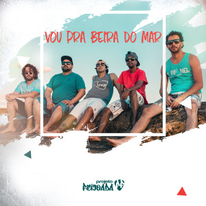 ดาวน์โหลดและฟังเพลง Vou Pra Beira do Mar พร้อมเนื้อเพลงจาก Projeto Feijoada