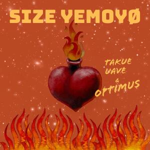 Taku Uave的專輯Size yemoyo (feat. Optimus) [Radio Edit]