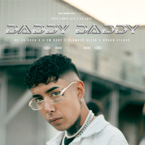 ดาวน์โหลดและฟังเพลง Daddy Daddy พร้อมเนื้อเพลงจาก Flowker Slick