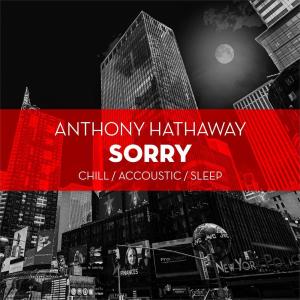 Album Sorry from Anthony Hathaway