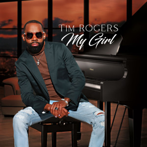 Album My Girl oleh Tim Rogers