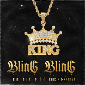 ดาวน์โหลดและฟังเพลง Bling Bling พร้อมเนื้อเพลงจาก Goldie P