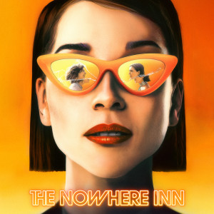 ดาวน์โหลดและฟังเพลง The Nowhere Inn พร้อมเนื้อเพลงจาก St. Vincent