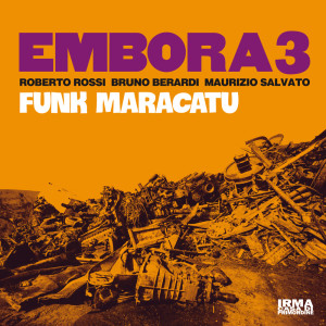 Album Funk Maracatu from Embora 3