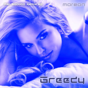 อัลบัม Greedy (Iker Sadaba Remix EP) ศิลปิน Mareon