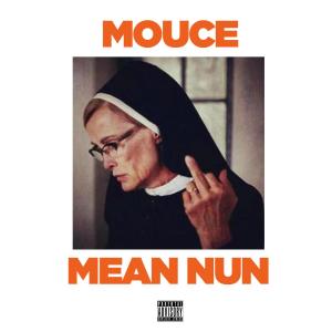 Dengarkan Mean Nun (Explicit) lagu dari Mouce dengan lirik