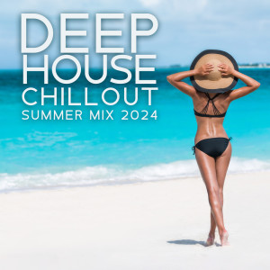 Deep House Chillout (Summer Mix 2024) dari Dj Chillout Sensation