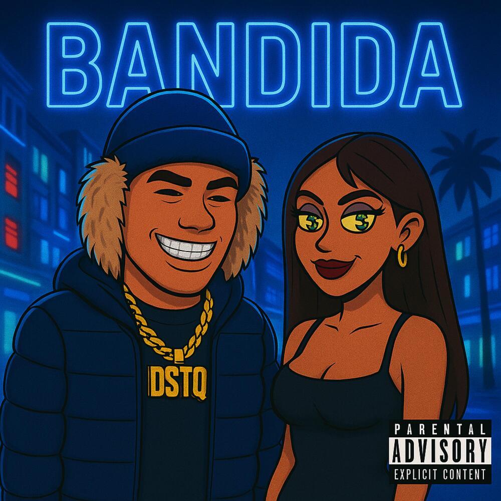 BANDIDA (Explicit)