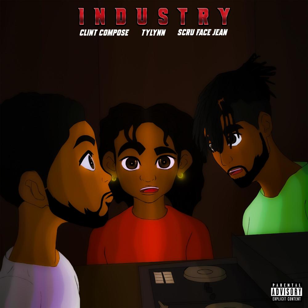 Industry (feat. Tylynn & Scru Face Jean) (Explicit)