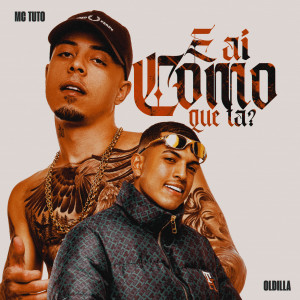 Album E Aí Como Que Tá ? from 