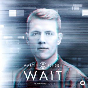 收聽Martin Jensen的Wait歌詞歌曲