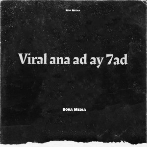 Album Viral Ana ad ay 7ad from Bora media