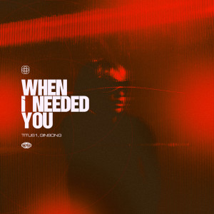 Album When I Needed You from 