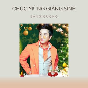 Album Chúc Mừng Giáng Sinh from Bằng Cường